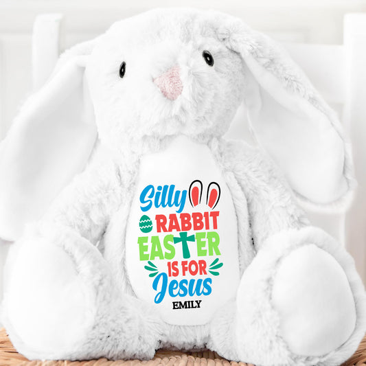 Silly Rabbit Easter Is For Jesus - Personalized Stuffed Bunny