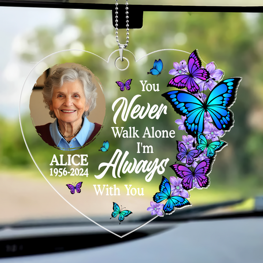 You Never Walk Alone - Personalized Car Hanging Ornament