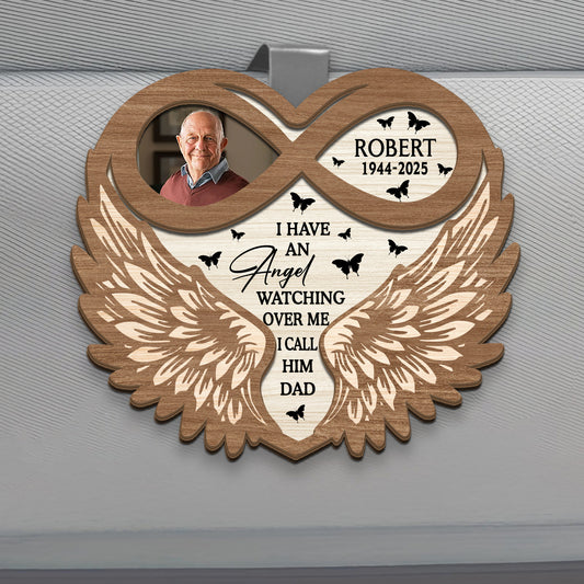 I Have An Angel Watching Over Me - Personalized Car Visor Clip