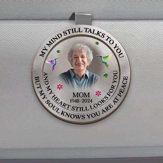 My Soul Knows You Are At Peace - Personalized Car Visor Clip