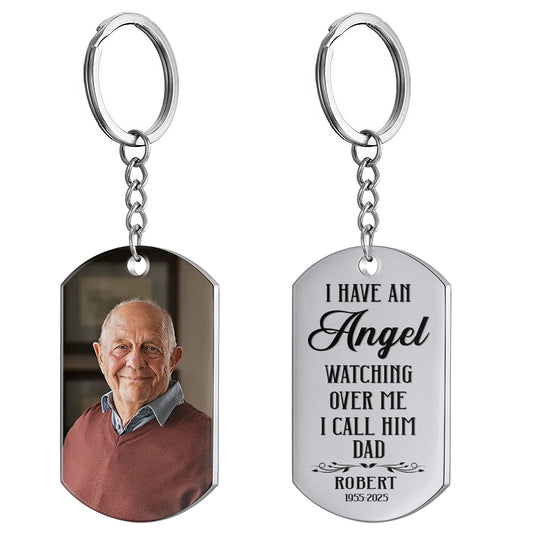 I Have An Angel Watching Over Me - Personalized Stainless Steel Keychain