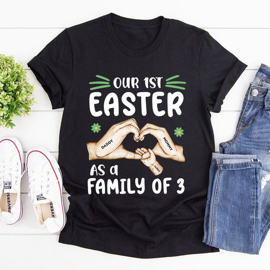 Our 1st Easter As A Family Of 3 - Personalized 2D Unisex T-shirt