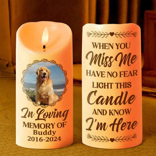 When You Miss Me Have No Fear - Personalized Flameless LED Candle