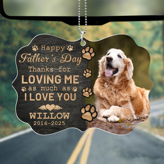 Thanks For Loving Me - Personalized Car Acrylic Hanging Ornament
