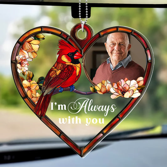 I'm Always With You - Personalized Car Hanging Ornament