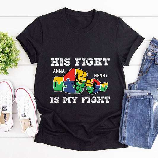 His Fight Is My Fight - Personalized 2D Unisex T-shirt