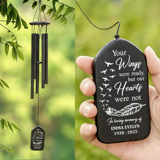 Your Wings Were Ready But Our Hearts Were Not - Personalized Wind Chimes