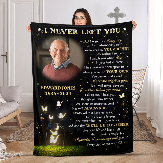 I Never Left You - Personalized Fleece Blanket