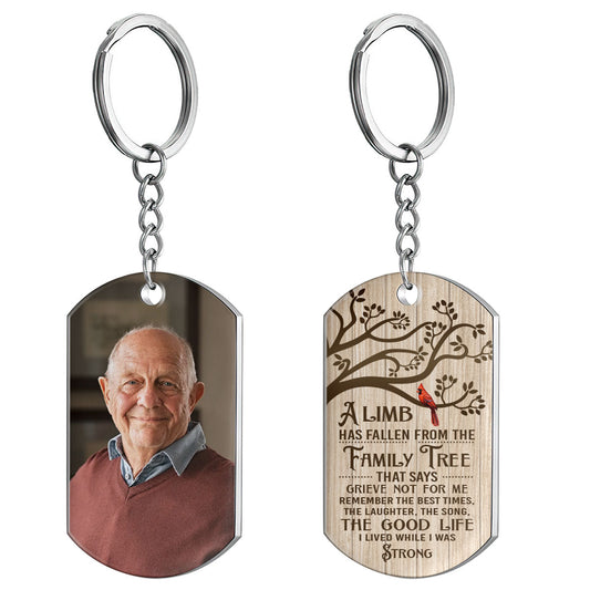 A Limb Has Fallen - Personalized Stainless Steel Keychain