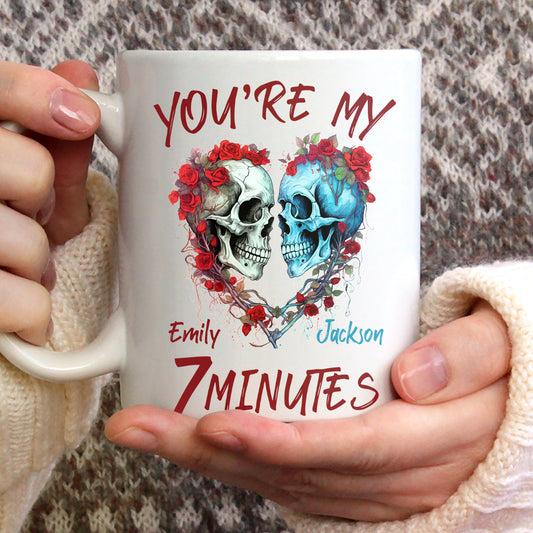 You’re My 7 Minutes - Personalized Ceramic Coffee Mug