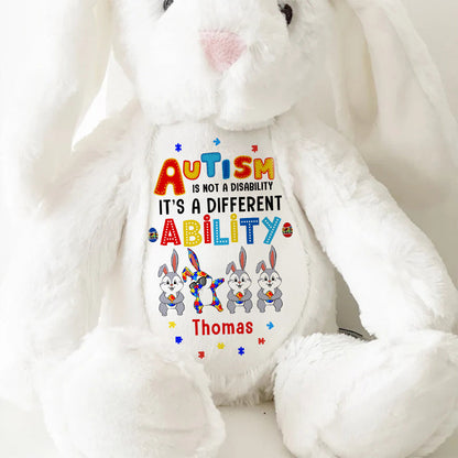 Autism Is Not A Disability - Personalized Stuffed Bunny