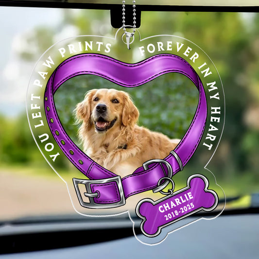 You Left Paw Prints Forever In My Heart - Personalized Car Hanging Ornament