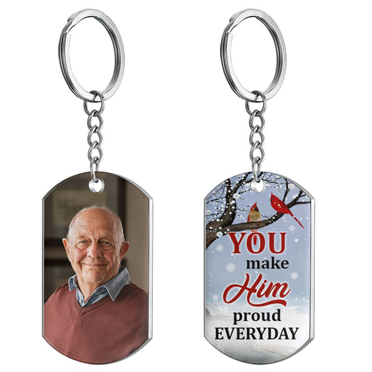 You Make Her Proud Every Day - Personalized Stainless Steel Keychain