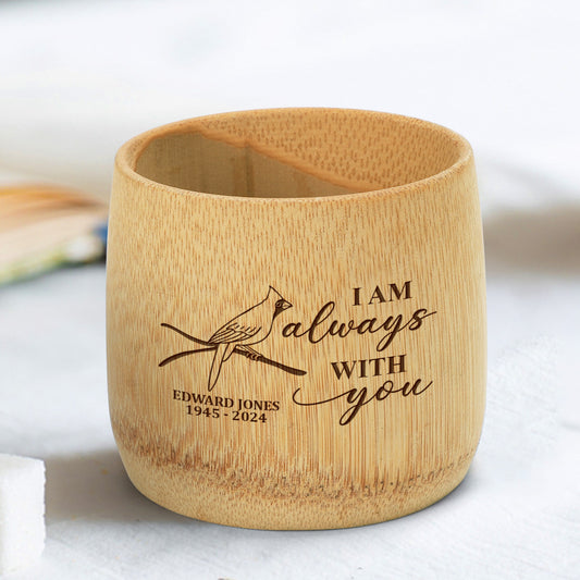 I Am Always With You - Personalized Bamboo Cup